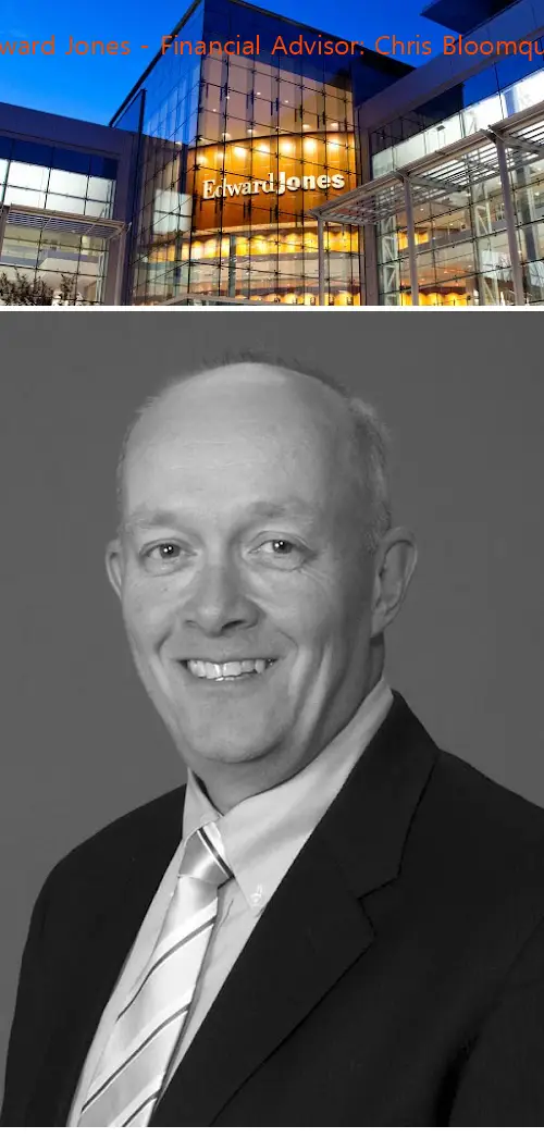 Edward Jones - Financial Advisor: Chris Bloomquist